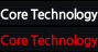 Core Technology